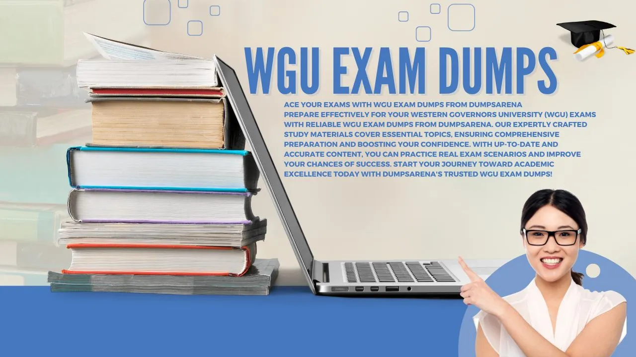 Ace Your WGU Exams with Reliable WGU Exam Dumps